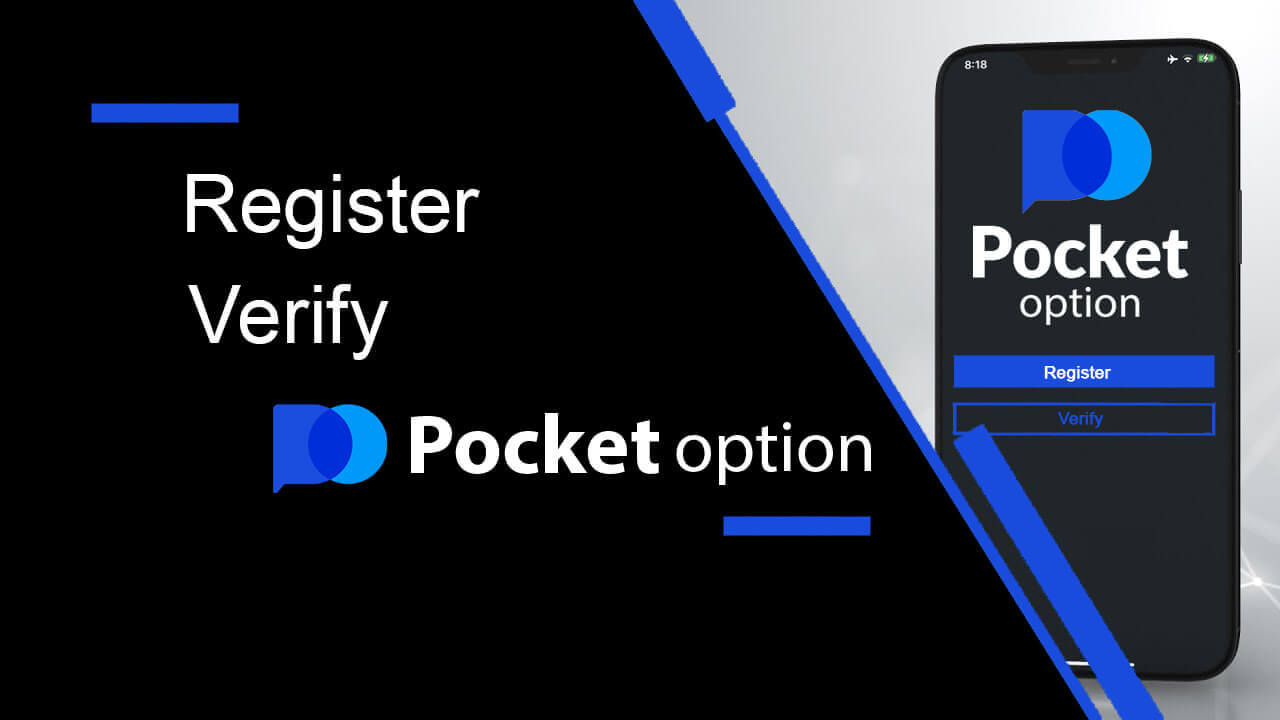 Come registrare e verificare l'account su Pocket Option