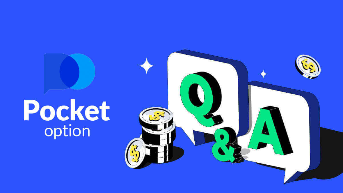 Frequently Asked Questions (FAQ) on Pocket Option